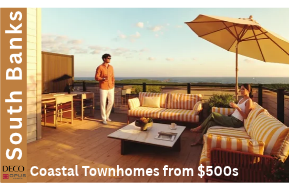 Supplied South Banks promotional graphic showing a rooftop terrace and advertising coastal townhomes from the $500,000s; confirm current pricing.